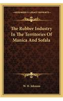 Rubber Industry in the Territories of Manica and Sofala