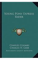 Young Pony Express Rider