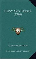Gypsy And Ginger (1920): (English)