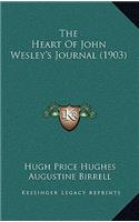 Heart Of John Wesley's Journal (1903)