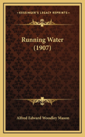 Running Water (1907)