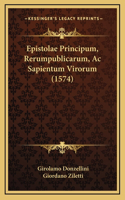 Epistolae Principum, Rerumpublicarum, Ac Sapientum Virorum (1574)