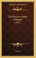 Field Notes On Virginia Orthoptera (1917)