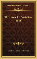 The Curse Of Socialism (1918)