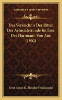 Verzeichnis Der Ritter Der Artustafelrunde Im Erec Des Hartmann Von Aue (1902)