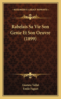 Rabelais Sa Vie Son Genie Et Son Oeuvre (1899)