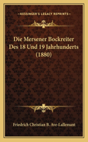 Die Mersener Bockreiter Des 18 Und 19 Jahrhunderts (1880)