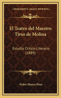El Teatro del Maestro Tirso de Molina