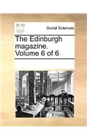 The Edinburgh Magazine. Volume 6 of 6