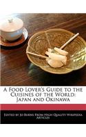 A Food Lover's Guide to the Cuisines of the World