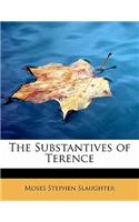 The Substantives of Terence