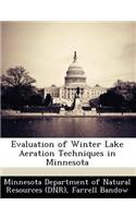 Evaluation of Winter Lake Aeration Techniques in Minnesota