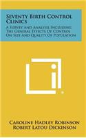 Seventy Birth Control Clinics