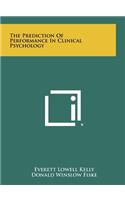 The Prediction of Performance in Clinical Psychology