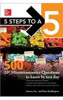 5 Steps to a 5: 500 AP Microeconomics Questions to Know by Test Day, Second Edition
