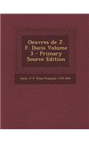 Oeuvres de J. F. Ducis Volume 3