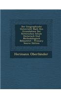 Der Geographische Unterricht Nach Den Grundsatzen Der Ritterschen Schule Historisch Und Methodologisch Beleuchtet