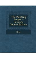 The Pointing Finger - Primary Source Edition