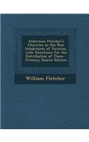 Alderman Fletcher's Charities to the Poor Inhabitants of Yarnton, with Directions for the Distribution of Them: (English)