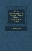 Revista Contemporanea De Portugal E Brazil, Volume 4 - Primary Source Edition