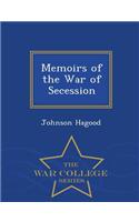 Memoirs of the War of Secession - War College Series