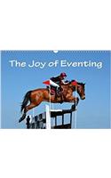 The Joy of Eventing 2018: Photo Impressions of Eventing - the Equestrian Triathlon Combining Three Different Disciplines in One Competition: Dressage, Cross Country and Show (Calvendo Sports)