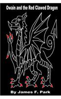 Owain and the Red Clawed Dragon