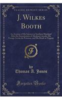J. Wilkes Booth