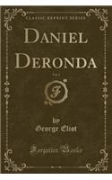 Daniel Deronda, Vol. 3 (Classic Reprint): (English)