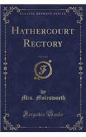 Hathercourt Rectory, Vol. 3 of 3 (Classic Reprint)