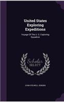 United States Exploring Expeditions: Voyage Of The U. S. Exploring Squadron(English)