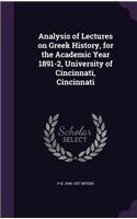 Analysis of Lectures on Greek History, for the Academic Year 1891-2, University of Cincinnati, Cincinnati