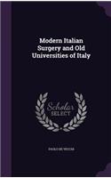 Modern Italian Surgery and Old Universities of Italy