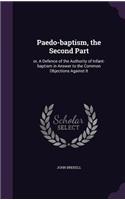 Paedo-baptism, the Second Part