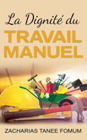 Dignité du Travail Manuel