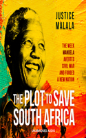 The Plot to Save South Africa
