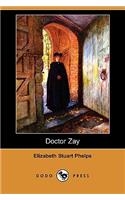 Doctor Zay (Dodo Press)