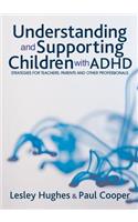 Understanding and Supporting Children with ADHD