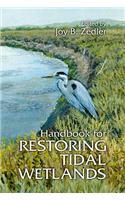 Handbook for Restoring Tidal Wetlands