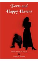 Ports and Happy Havens
