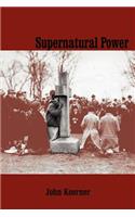 Supernatural Power