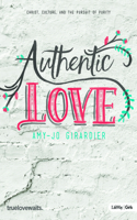 Authentic Love - Bible Study for Girls