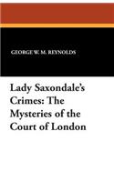 Lady Saxondale's Crimes