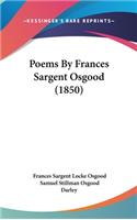 Poems By Frances Sargent Osgood (1850)