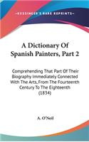 Dictionary Of Spanish Painters, Part 2