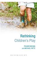 Rethinking Children's Play