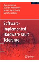 Software-Implemented Hardware Fault Tolerance