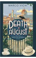 Death in August: Book One(Inspector Bordelli)