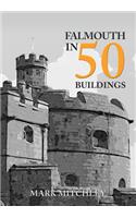 Falmouth in 50 Buildings