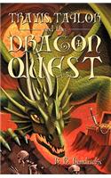Travis Taylor and the Dragon Quest